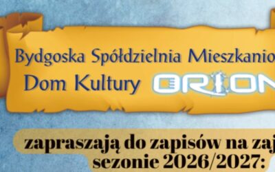 Oferta programowa Domu Kultury Orion w sezonie 2026/2027